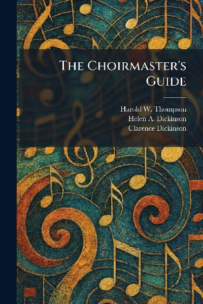 The Choirmasters Guide