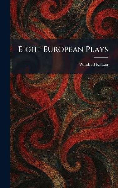 Eight European Plays