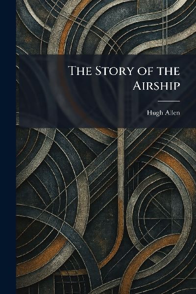 The Story of the Airship