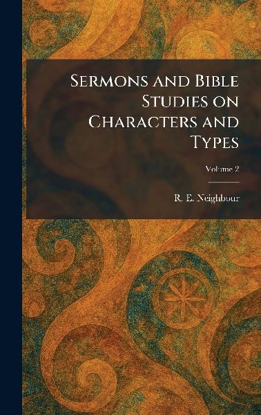 Sermons and Bible Studies on Characters and Types