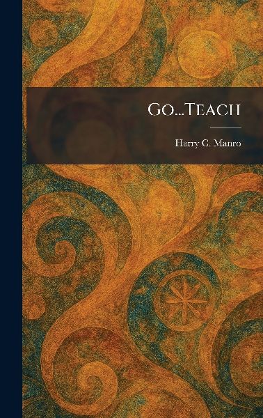 Go...Teach