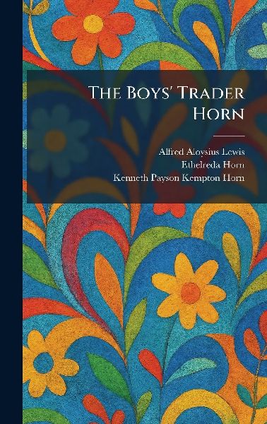 The Boys Trader Horn