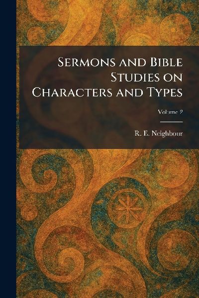Sermons and Bible Studies on Characters and Types