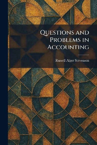 Questions and Problems in Accounting