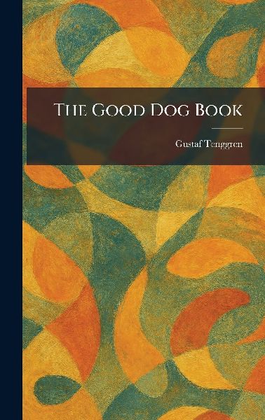 The Good Dog Book