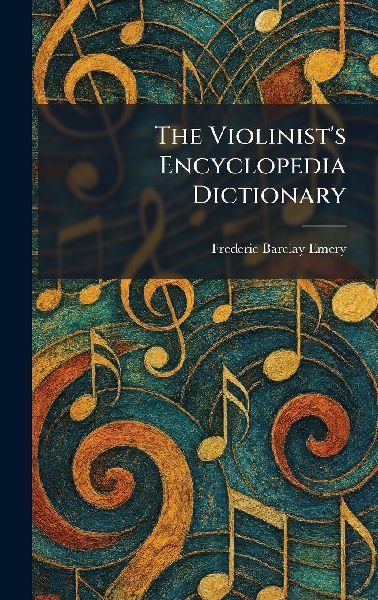 The Violinist's Encyclopedia Dictionary