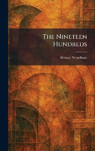 The Nineteen Hundreds
