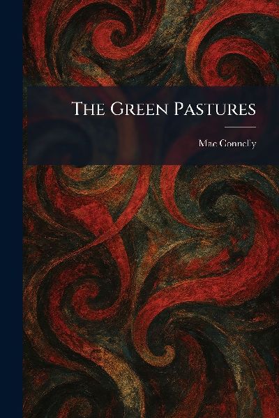 The Green Pastures