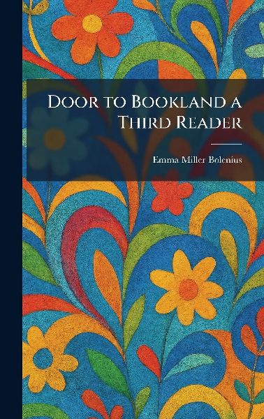 Door to Bookland a Third Reader