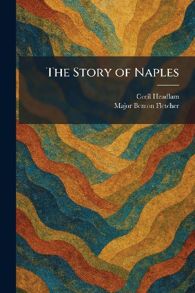 The Story of Naples
