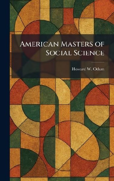 American Masters of Social Science