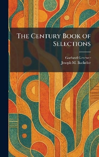 The Century Book of Selections