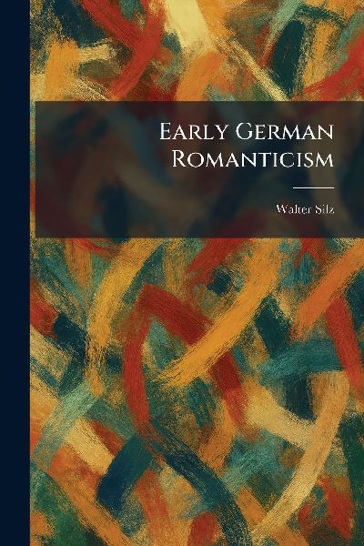 Early German Romanticism