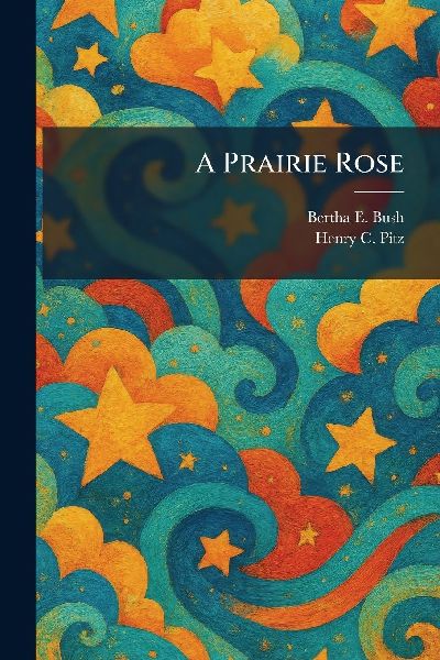 A Prairie Rose
