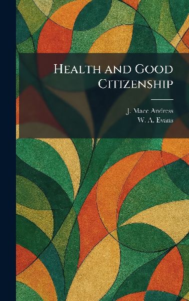 Health and Good Citizenship