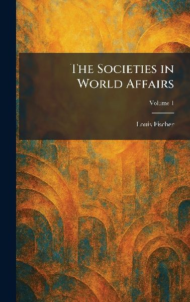 The Societies in World Affairs
