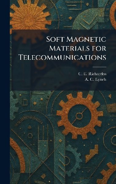 Soft Magnetic Materials for Telecommunications