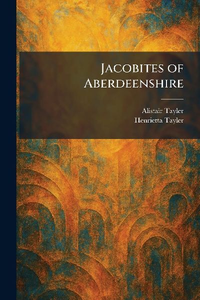 Jacobites of Aberdeenshire
