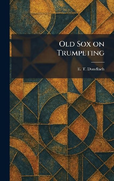 Old Sox on Trumpeting