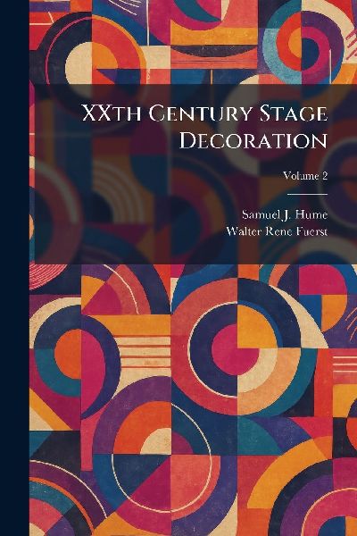 XXth Century Stage Decoration