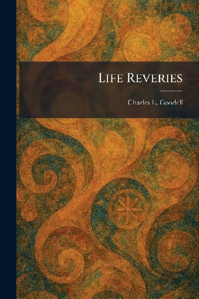 Life Reveries