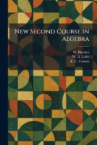New Second Course in Algebra