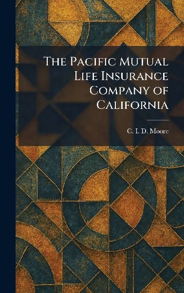 The Pacific Mutual Life Insurance Company of California