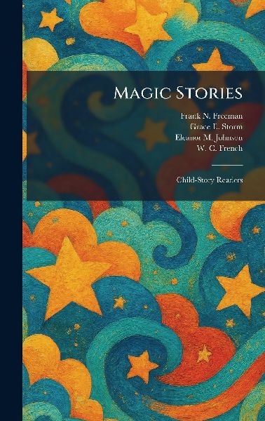 Magic Stories: Child-Story Readers