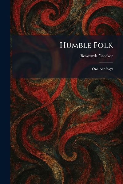 Humble Folk: One-Act Plays