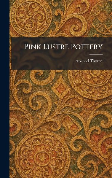 Pink Lustre Pottery