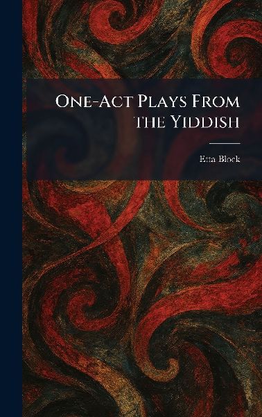 One-Act Plays From the Yiddish