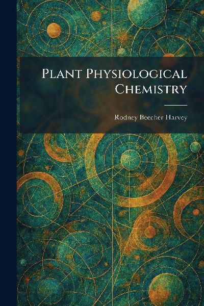 Plant Physiological Chemistry