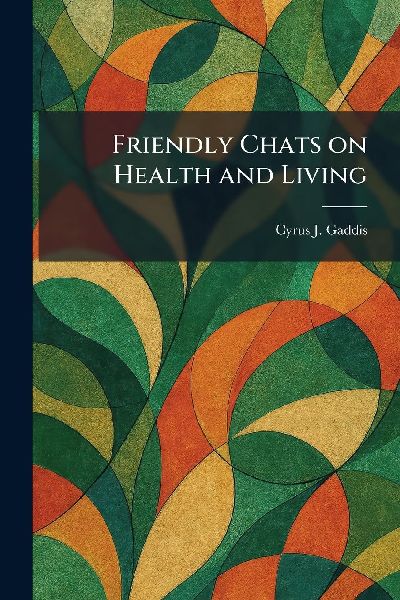 Friendly Chats on Health and Living