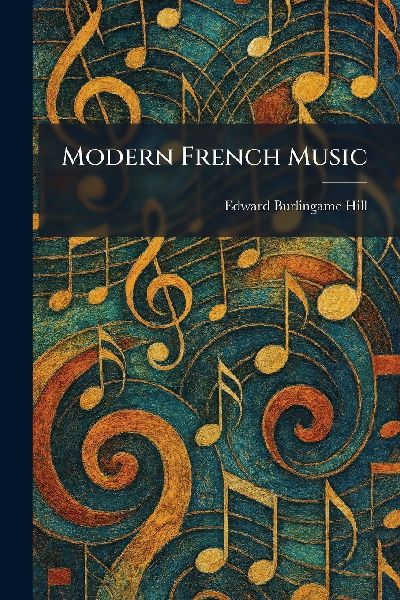 Modern French Music