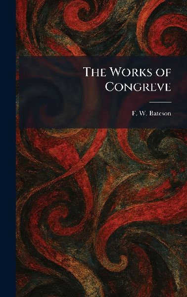 The Works of Congreve
