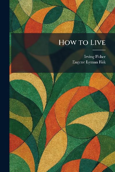 How to Live