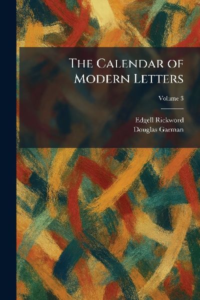 The Calendar of Modern Letters