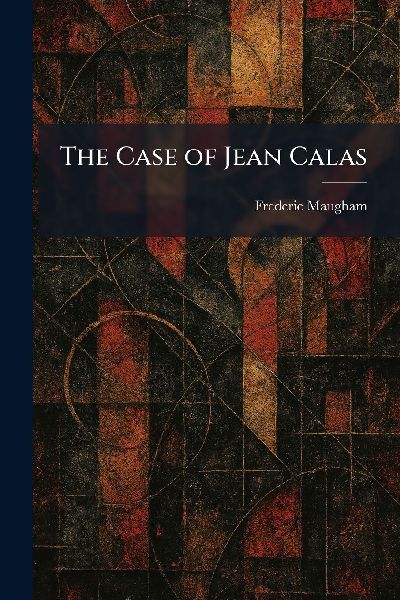 The Case of Jean Calas