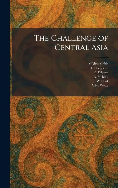 The Challenge of Central Asia