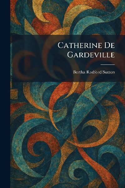 Catherine De Gardeville