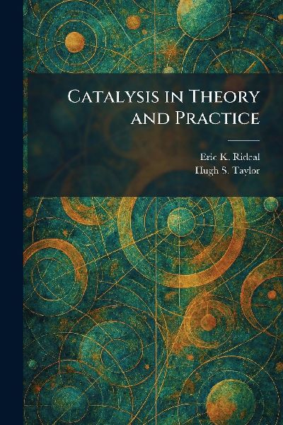 Catalysis in Theory and Practice