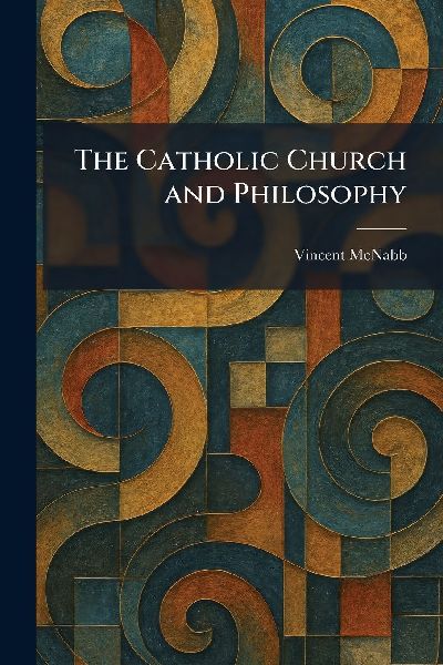 The Catholic Church and Philosophy