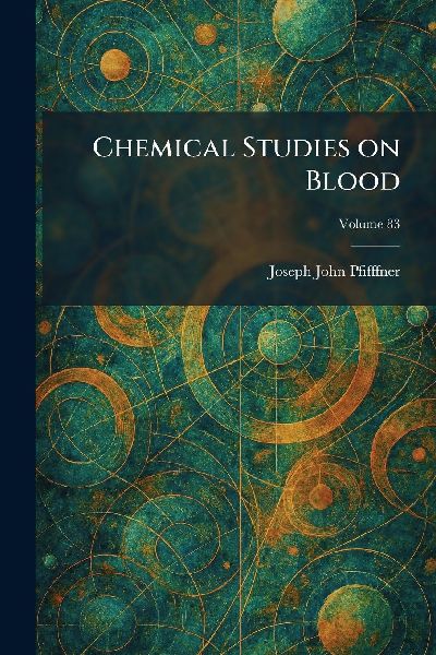 Chemical Studies on Blood