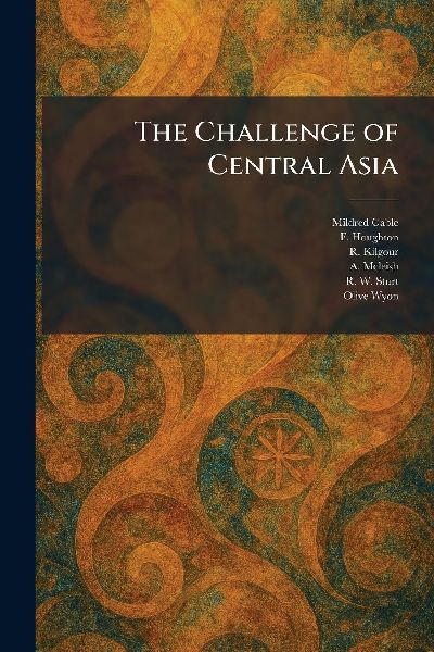 The Challenge of Central Asia