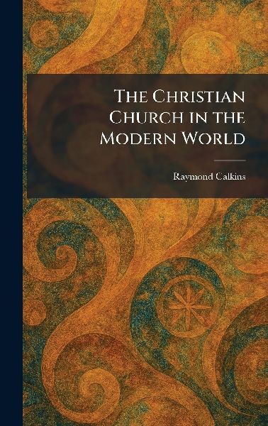 The Christian Church in the Modern World