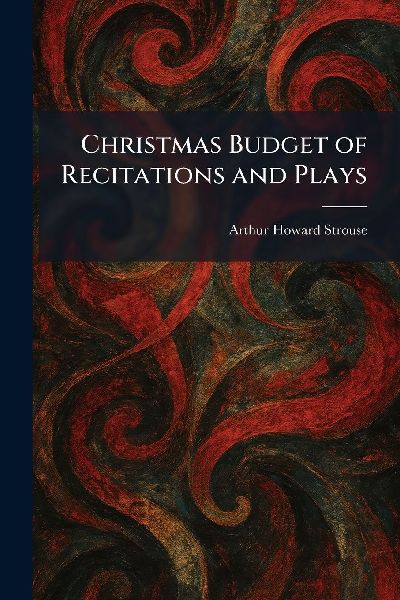Christmas Budget of Recitations and Plays