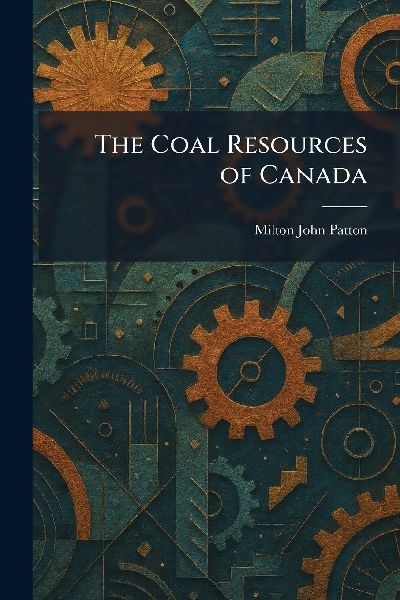 The Coal Resources of Canada