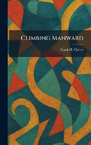 Climbing Manward