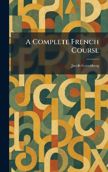 A Complete French Course