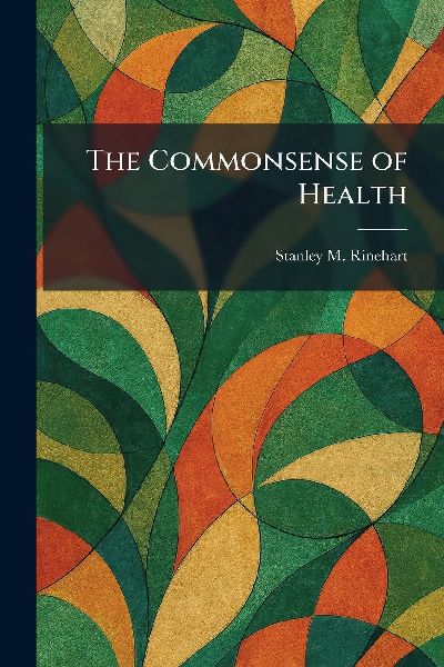 The Commonsense of Health